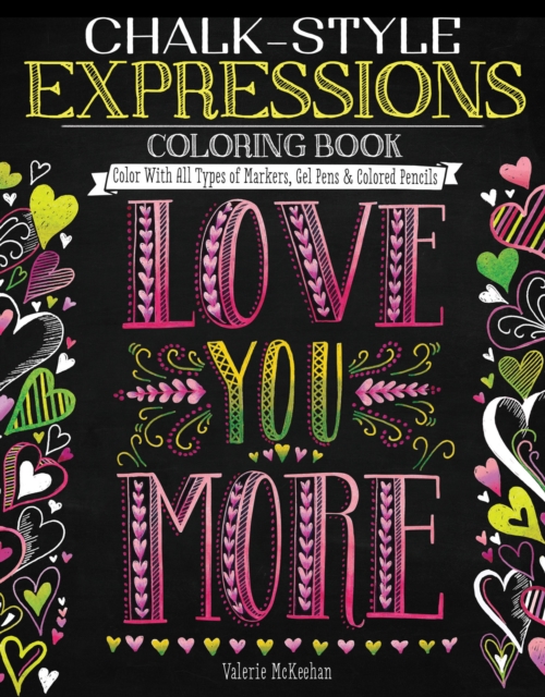 Chalk-Style Expressions Coloring Book : Color With All Types of Markers, Gel Pens & Colored Pencils, Paperback / softback Book