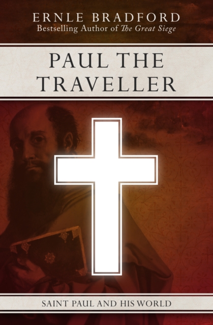 Paul the Traveller : Saint Paul and his World, EPUB eBook