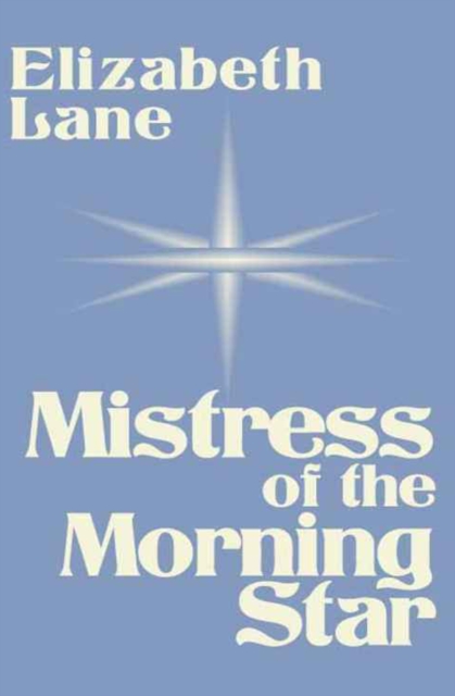 Mistress of the Morning Star, EPUB eBook
