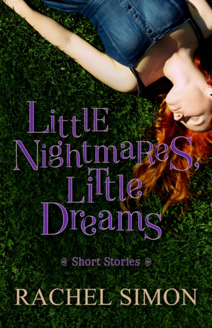 Little Nightmares, Little Dreams : Short Stories, Paperback / softback Book