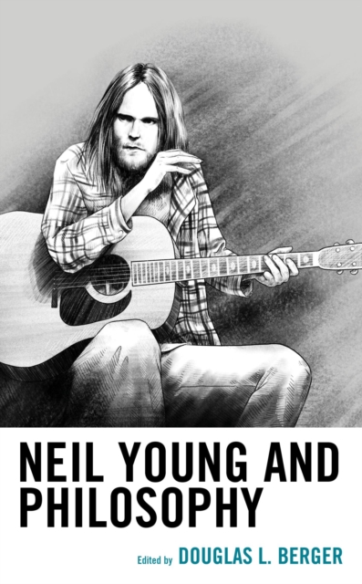 Neil Young and Philosophy, EPUB eBook
