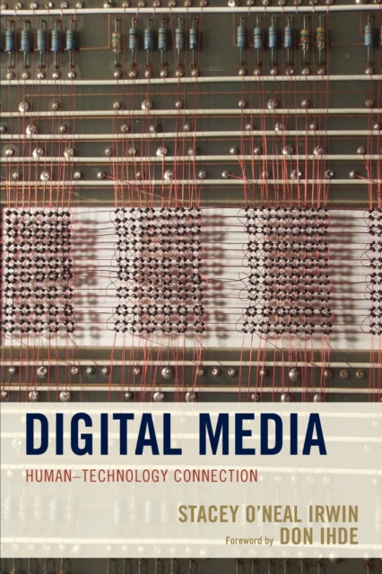 Digital Media : Human-Technology Connection, Paperback / softback Book