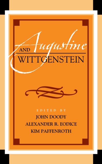 Augustine and Wittgenstein, Paperback / softback Book