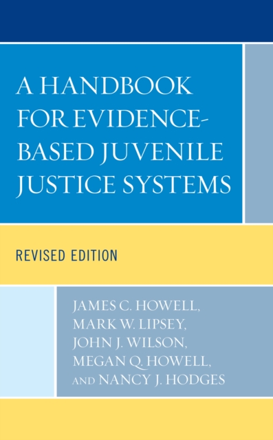 A Handbook for Evidence-Based Juvenile Justice Systems, Hardback Book