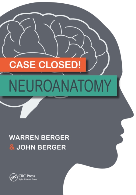 Case Closed! Neuroanatomy, PDF eBook