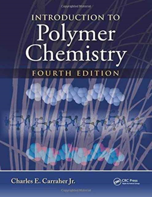 Introduction to Polymer Chemistry, Hardback Book