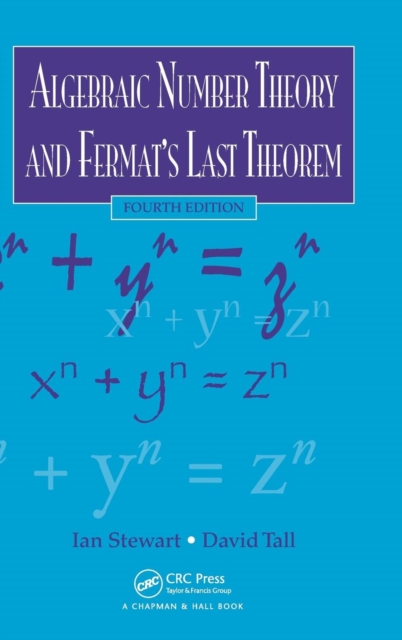 Algebraic Number Theory and Fermat's Last Theorem, Hardback Book