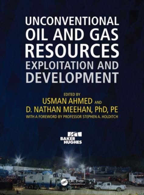 Unconventional Oil and Gas Resources : Exploitation and Development, Hardback Book