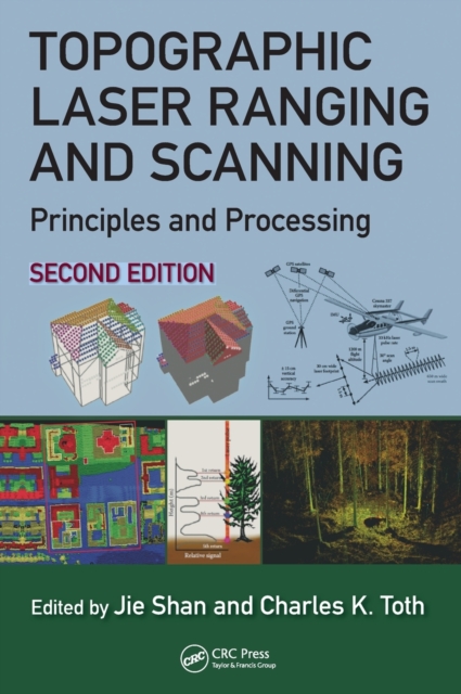 Topographic Laser Ranging and Scanning : Principles and Processing, Second Edition, Hardback Book