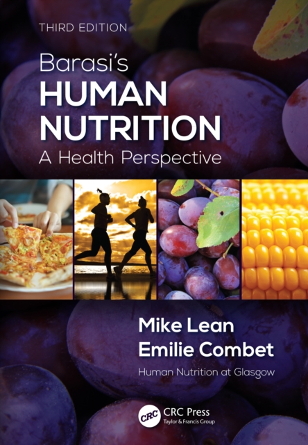 Barasi's Human Nutrition : A Health Perspective, Third Edition, EPUB eBook