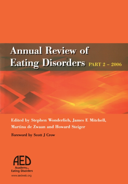 Annual Review of Eating Disorders : 2006, Pt. 2, PDF eBook