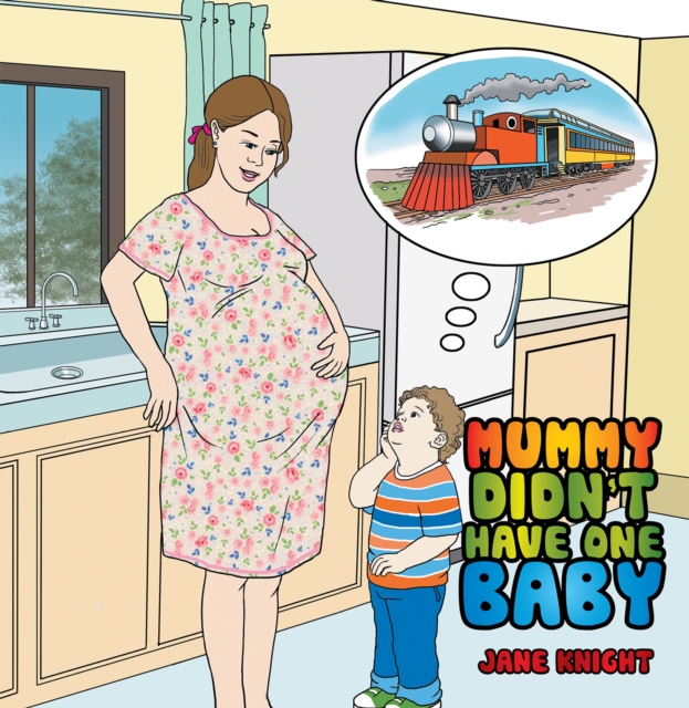 Mummy Didn'T Have One Baby, EPUB eBook