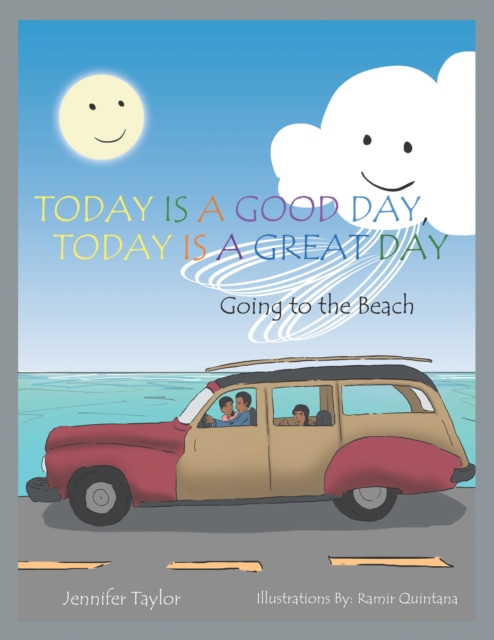 Today Is a Good Day, Today Is a Great Day : Going to the Beach, EPUB eBook