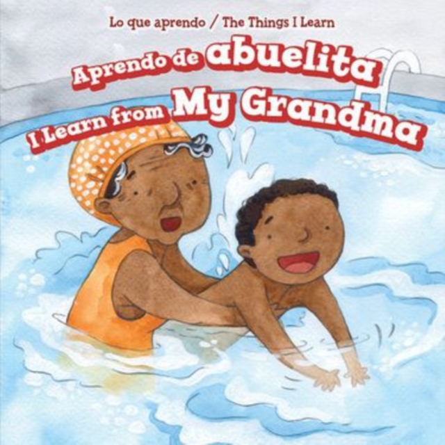 Aprendo de abuelita / I Learn from My Grandma, PDF eBook