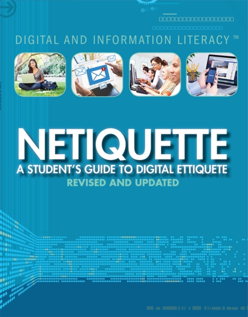 Netiquette : A Student's Guide to Digital Etiquette, PDF eBook