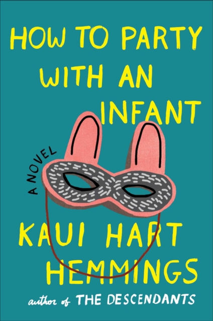 How to Party With an Infant, Hardback Book