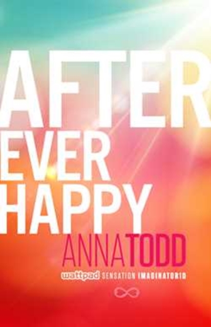 After Ever Happy, Paperback / softback Book