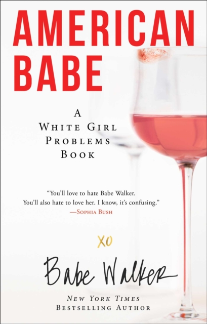 American Babe : A White Girl Problems Book, EPUB eBook