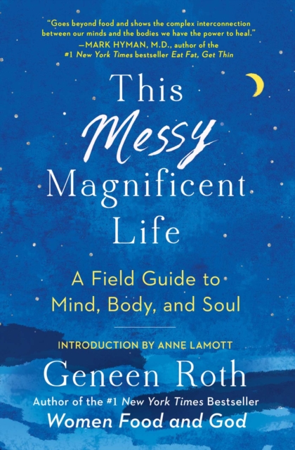 This Messy Magnificent Life : A Field Guide, EPUB eBook