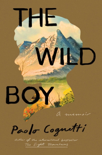 The Wild Boy : A Memoir, EPUB eBook