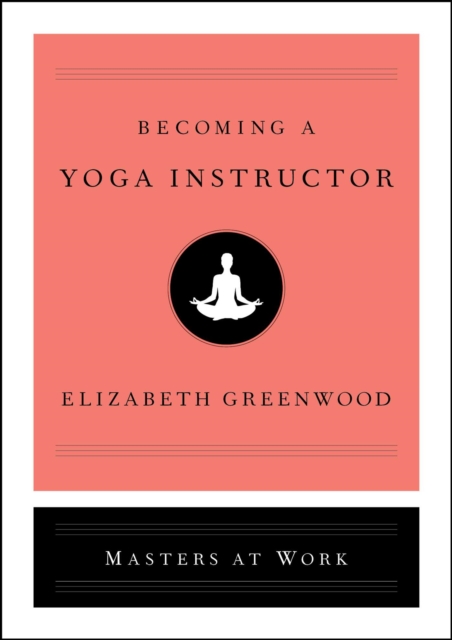 Becoming a Yoga Instructor, EPUB eBook