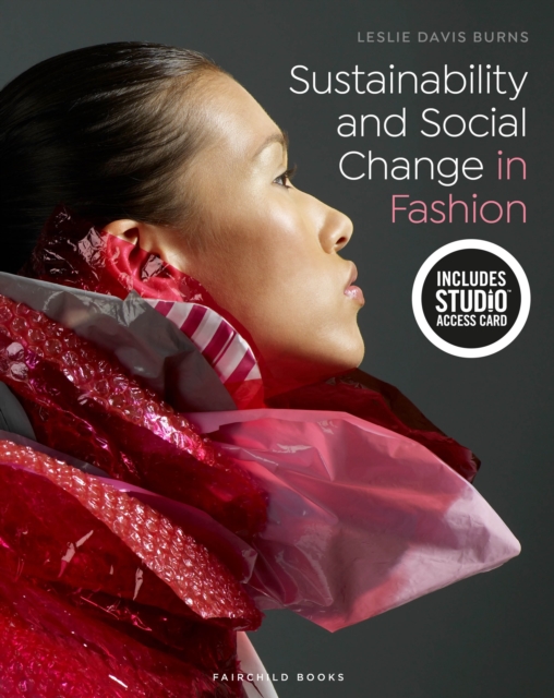 Sustainability and Social Change in Fashion : Bundle Book + Studio Access Card, Multiple-component retail product Book