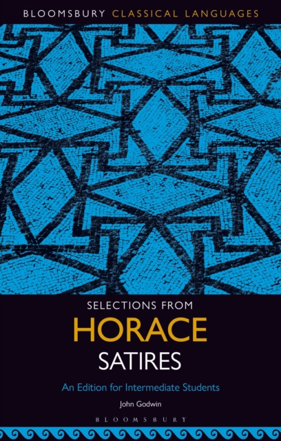 Selections from Horace Satires : An Edition for Intermediate Students, PDF eBook