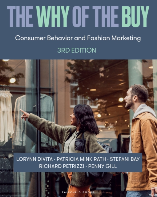The Why of the Buy : Consumer Behavior and Fashion Marketing - Bundle Book + Studio Access Card, Multiple-component retail product Book
