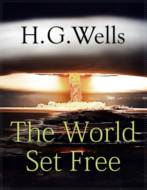 The World Set Free, EPUB eBook