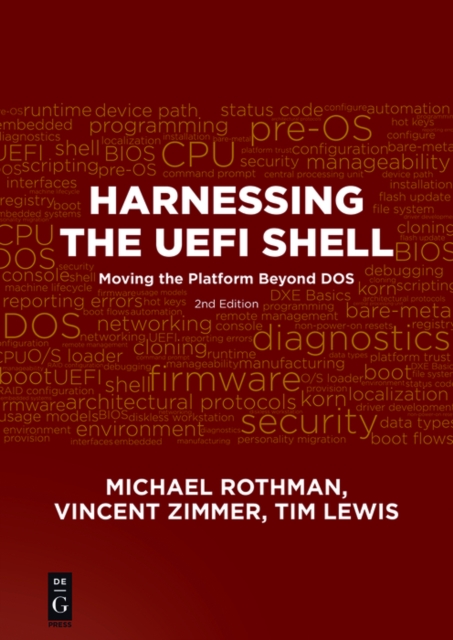 Harnessing the UEFI Shell : Moving the Platform Beyond DOS, Second Edition, PDF eBook