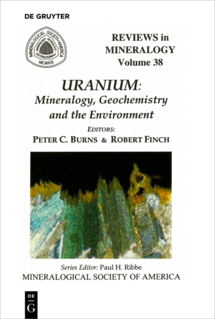 Uranium : Mineralogy, Geochemistry, and the Environment, PDF eBook