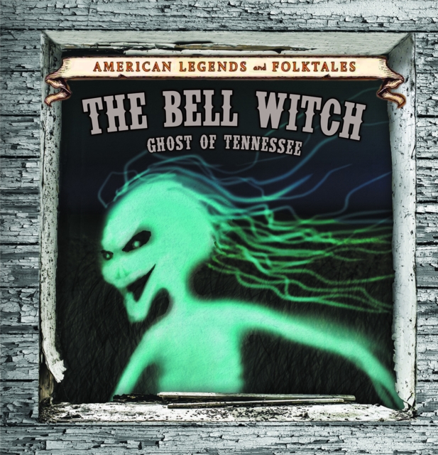 The Bell Witch: Ghost of Tennessee, PDF eBook