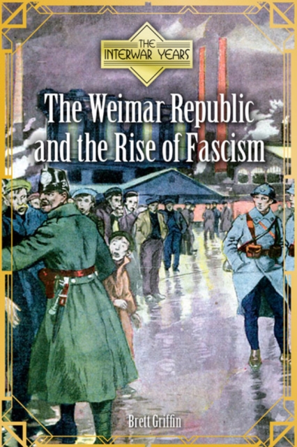 The Weimar Republic and the Rise of Fascism, PDF eBook