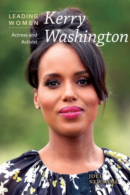 Kerry Washington : Actress and Activist, PDF eBook