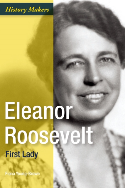 Eleanor Roosevelt : First Lady, PDF eBook