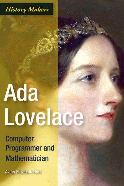 Ada Lovelace : Computer Programmer and Mathematician, PDF eBook