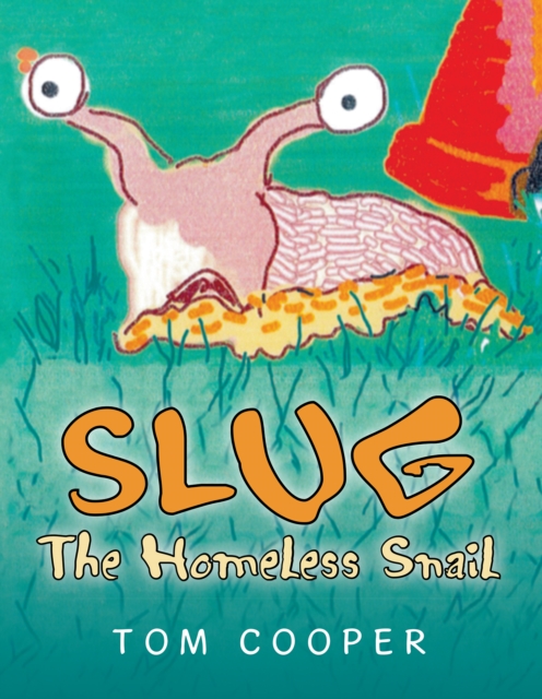 Slug the Homeless Snail, EPUB eBook