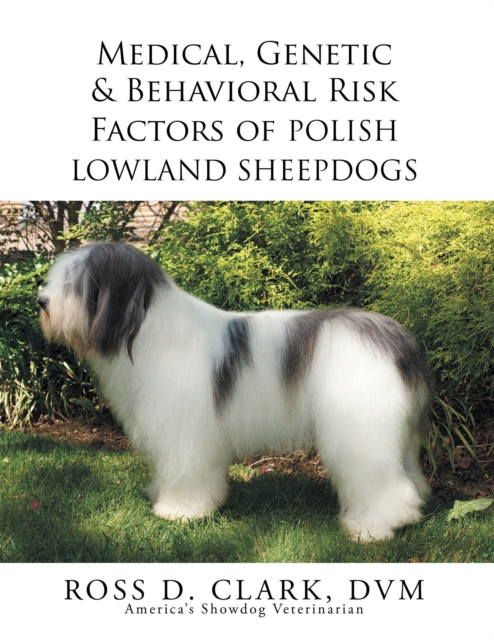 Medical, Genetic & Behavioral Risk Factors of Polish Lowland Sheepdogs, EPUB eBook