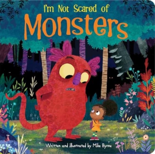 I'm Not Scared of Monsters, Board book Book