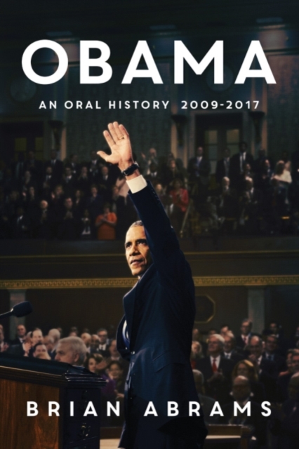 Obama : An Oral History, Paperback / softback Book