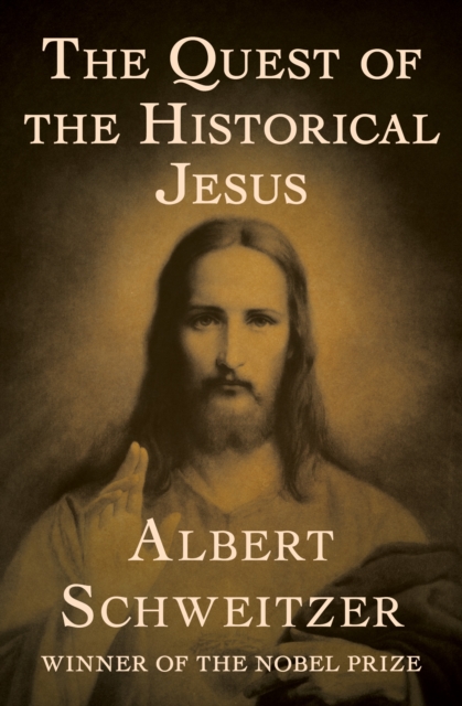 The Quest of the Historical Jesus, EPUB eBook
