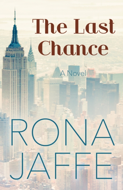The Last Chance : A Novel, EPUB eBook