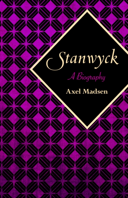 Stanwyck : A Biography, EPUB eBook
