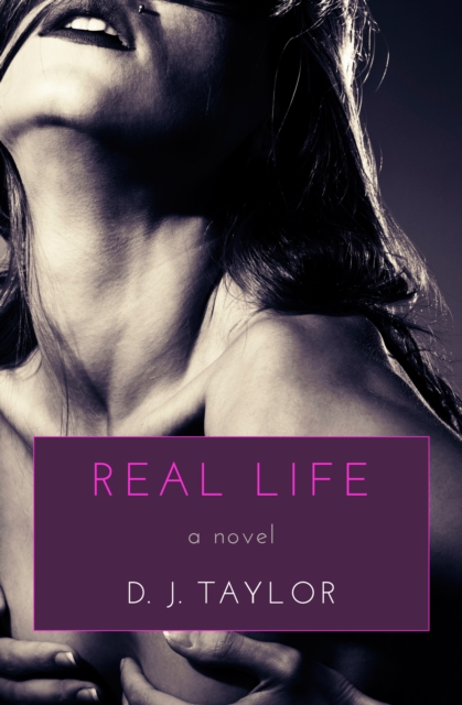Real Life : A Novel, EPUB eBook