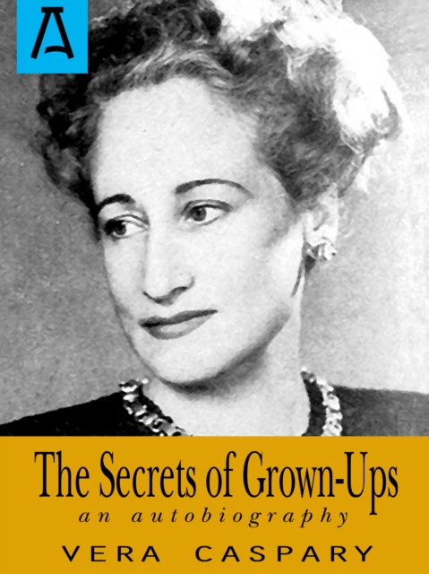 The Secrets of Grown-Ups : An Autobiography, EPUB eBook