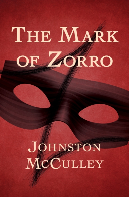 The Mark of Zorro, EPUB eBook