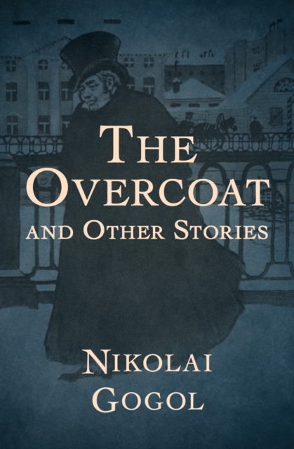 The Overcoat : And Other Stories, EPUB eBook