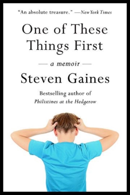One of These Things First : A Memoir, EPUB eBook