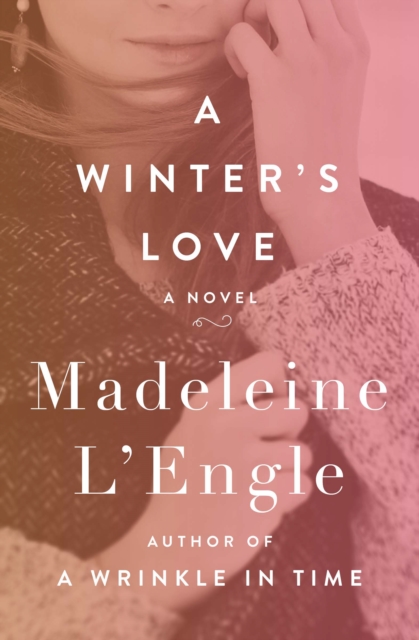 A Winter's Love : A Novel, EPUB eBook