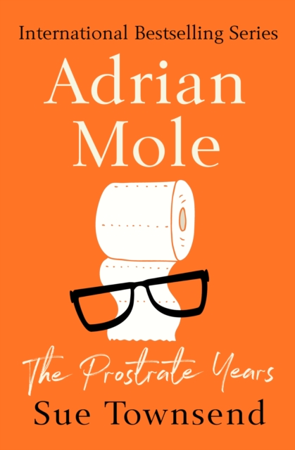 Adrian Mole: The Prostrate Years, EPUB eBook